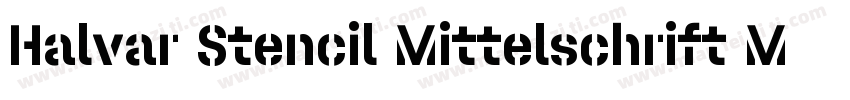 Halvar Stencil Mittelschrift Medium字体转换